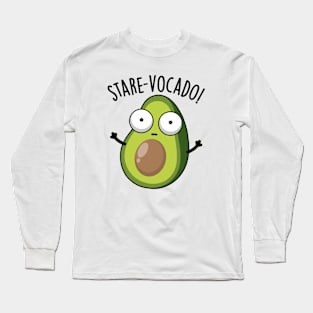 Stare-vocado Funny Avocado Puns Long Sleeve T-Shirt